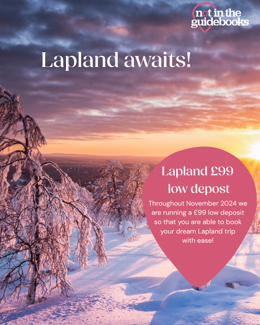 Lapland £99 deposit promotion November 2024
